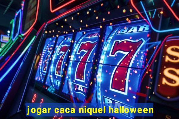 jogar caca niquel halloween